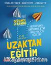 K-12 Sınıfları İçin Uzaktan Eğitim Başucu Kitabı: Her Ortamda Katılım ve Etki Yaratmak İçin Öğretim