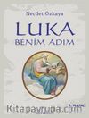 Luka Benim Adım