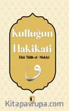 Kulluğun Hakikati
