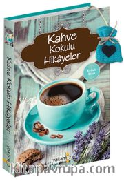 Kahve Kokulu Hikayeler