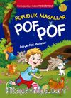 Pofuduk Masallar Pof Pof - Masallarla Karakter Eğitimi (Fleksi Cilt)