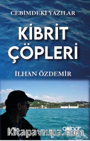 Cebimdeki Yazılar “Kibrit Çöpleri”