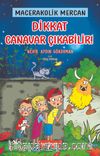 Dikkat Canavar Çıkabilir! / Macerakolik Mercan 4