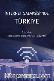 İnternet Galaksisi’nde Türkiye