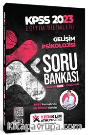 2023 KPSS Eğitim Bilimleri Atölye Serisi Gelişim Psikolojisi Tamamı Video Çözümlü Soru Bankası 
