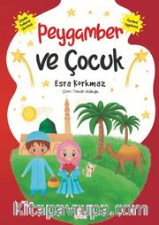 Peygamber ve Çocuk