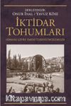 İktidar Tohumları & Osmanlı Çevre Tarihi Üzerine İncelemeler