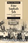Fötr Şapkalı Şıh & Cumhuriyet Sekülerleşmesi ve Taşra