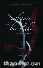 Yabancı Bir İlahi (Karton Kapak) / Pazarlıkçı Serisi (2. Kitap)