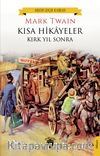 Kısa Hikayeler & Kırk Yıl Sonra