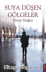 Suya Düşen Gölgeler