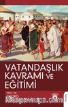 Vatandaşlık Kavramı ve Eğitimi