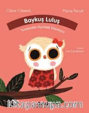 Baykuş Luluş Yuvasından Ayrılmak İstemiyor
