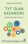 “İyi” Olan Kazansın! Sürdürülebilirliğin 5N 1K’sı