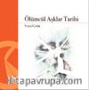 Ölümcül Aşklar Tarihi