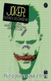 Joker: Öldüren Gülümseme