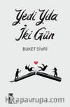 Yedi Yıla İki Gün