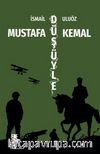 Mustafa Kemal Düşüyle