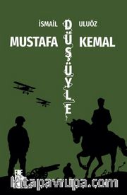 Mustafa Kemal Düşüyle