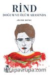 Rind Doğum ve Ölüm Arasında