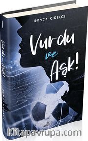 Vurdu ve Aşk! 1