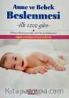 Anne ve Bebek Beslenmesi & İlk 1000 Gün