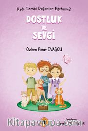 Kedi Tombi / Dostluk Ve Sevgi