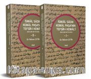 İsmail Sadık Kemal Paşa'nın Tefsîr-i Kemal'i  -İnceleme-Metin-Dizin- (2 Cilt)