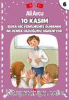 10 Kasım / Bora Hiç Yenilmemiş Olmanın Ne Demek Olduğunu Öğreniyor 
