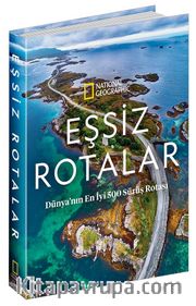 Natıonal Geographıc / Eşsiz Rotalar (Ciltli)