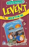 Levent Mersin’de / Türkiyeyi Geziyorum 6