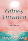 Güneş Vurunca