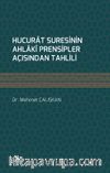 Hucurat Suresinin Ahlakî Prensipler Açısından Tahlili