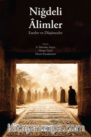 Niğdeli Âlimler Eserler ve Düşünceler