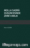 Molla Sadra Düşüncesinde Zihni Varlık