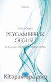 Peygamberlik Olgusu & Kuramsal Çerçeve ve Tarihsel Süreç