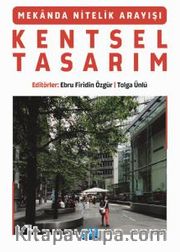 Mekanda Nitelik Arayışı Kentsel Tasarım