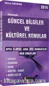 2016 KPSS E-KPSS JANA GYS Bankacılık MEB Sınavları Vatandaşlık Güncel Bilgiler ve Kültürel Konular