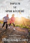 Toplum ve Spor Kültürü