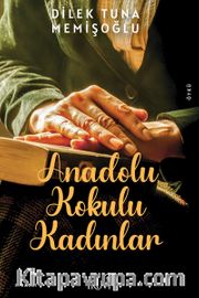 Anadolu Kokulu Kadınlar