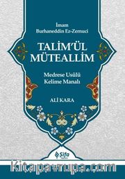 Talim'ül Müteallim <br /> Medrese Usulü Kelime Manalı