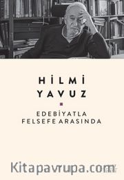 Edebiyatla  Felsefe Arasında