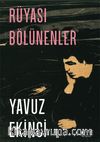 Rüyası Bölünenler