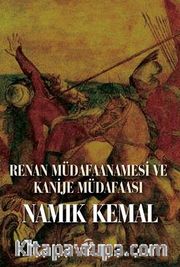 Renan Müdafaanamesi ve Kanije Müdafaası