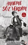 Anneme Söz Verdim