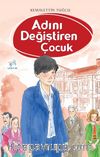 Adını Değiştiren Çocuk  