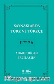 Kaynaklarda Türk ve Türkçe 