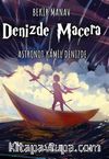 Denizde Macera / Astronot Kamil Denizde