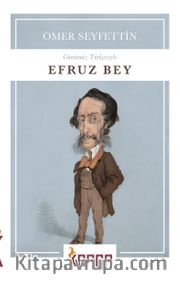 Efruz Bey (Günümüz Türkçesiyle)