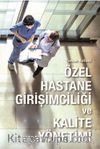 Özel Hastane Girişimciliği ve Kalite Yönetimi